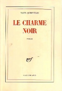 Livrenpoche : Le charme noir - Yann Queffélec - Livre