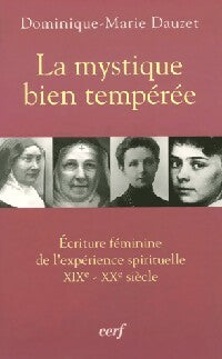 Livrenpoche : La mystique bien tempérée - Dominique-Marie Dauzet - Livre