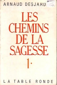 Livrenpoche : Les chemins de la sagesse - Arnaud Desjardins - Livre