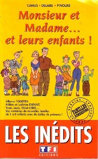 Livrenpoche : Monsieur et Madame... Et leurs enfants ! - Camus, Delaire, P'nouxe - Livre