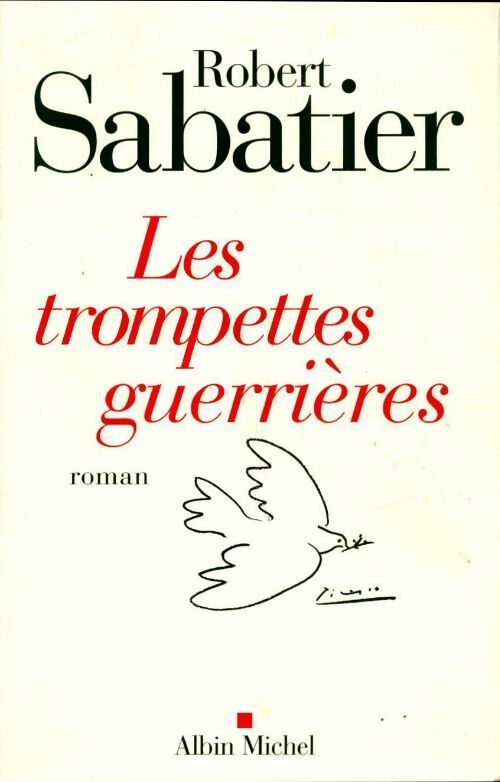 Livrenpoche : Les trompettes guerrières - Robert Sabatier - Livre