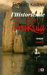 Livrenpoche : L'historienne et Drakula Tome II - Elizabeth Kostova - Livre