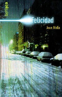 Livrenpoche : Felicidad - Jean Molla - Livre