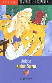 Livrenpoche : Isidor Suzor - Anique Poitras - Livre