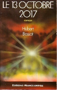 Livrenpoche : Le 13 octobre 2017 - Hubert Bassot - Livre
