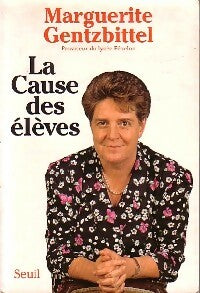 Livrenpoche : La cause des élèves - Marguerite Gentzbittel - Livre