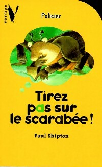 Livrenpoche : Tirez pas sur le scarabée ! - Willis Lindquist - Livre