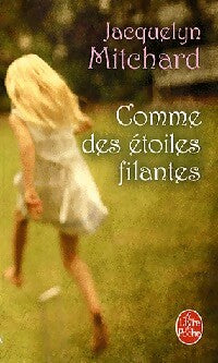 Livrenpoche : Comme des étoiles filantes - Jacquelyn Mitchard - Livre