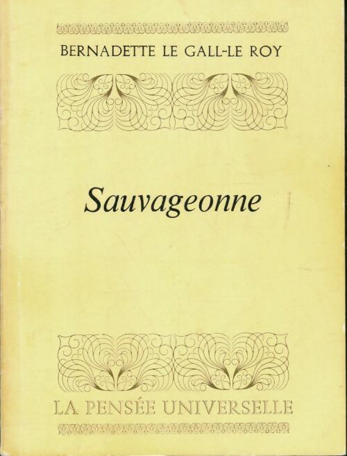 Livrenpoche : Sauvageonne - Bernadette Le Gall-Le Roy - Livre
