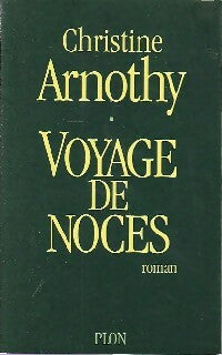 Livrenpoche : Voyage de noces - Christine Arnothy - Livre