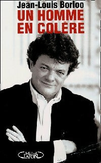 Livrenpoche : Un homme en colère - Jean-Louis Borloo - Livre