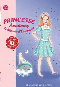 Livrenpoche : Princesse Academy Tome XXXIII : Princesse Mélanie et le secret de la sirène - Vivian French - Livre