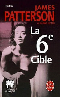 Livrenpoche : La 6e cible - James Patterson - Livre