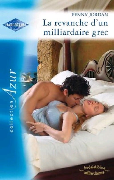 La revanche d'un milliardaire grec - Penny Jordan - Livre
