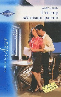 Livrenpoche : Un trop séduisant patron - Abby Green - Livre