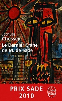 Livrenpoche : Le dernier crâne de M. De Sade - Jacques Chessex - Livre