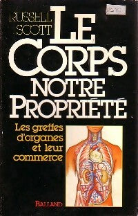Livrenpoche : Le corps, notre propriété - Russell Scott - Livre