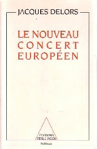 Livrenpoche : Le nouveau concert européen - Jacques Delors - Livre