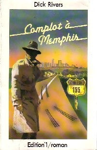 Livrenpoche : Complot à Memphis - Dick Rivers - Livre