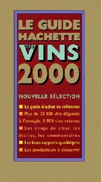Livrenpoche : Le guide Hachette des vins 2000 - Collectif - Livre