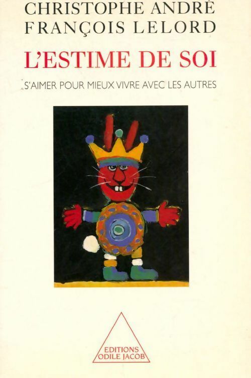 Livrenpoche : L'estime de soi - François Lelord - Livre