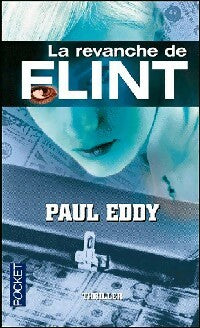 Livrenpoche : La revanche de Flint - Paul Eddy - Livre