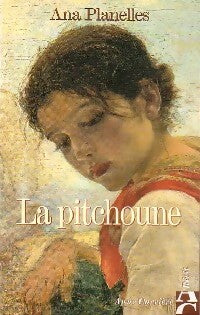 Livrenpoche : La pitchoune - Ana Planelles - Livre