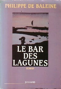 Livrenpoche : Le bar des lagunes - Baleine Philippe De - Livre