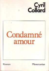 Livrenpoche : Condamné Amour - Cyril Collard - Livre