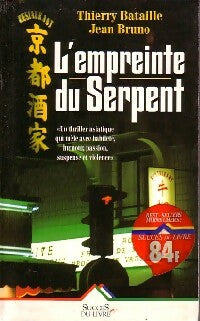 Livrenpoche : L'empreinte du serpent - Thierry Bataille, Jean Bruno - Livre