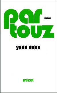 Livrenpoche : Partouz - Yann Moix - Livre