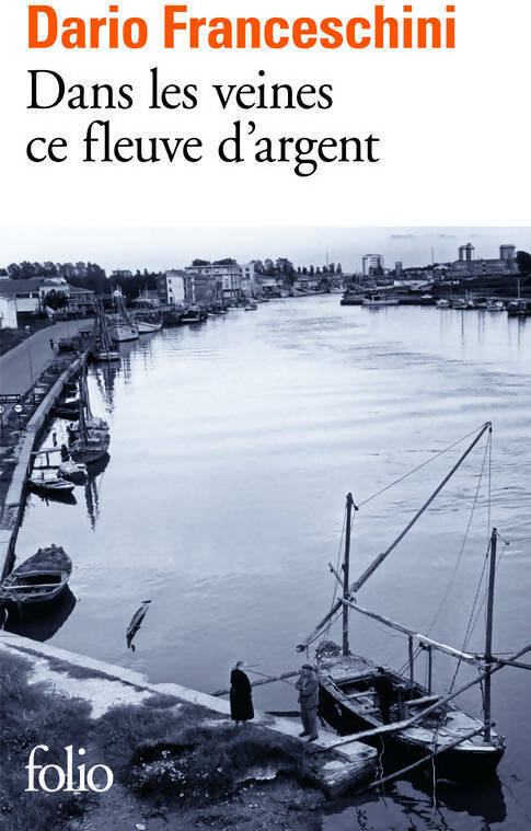 Livrenpoche : Dans les veines ce fleuve d'argent - Dario Franceschini - Livre