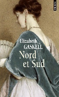 Nord et Sud - Elizabeth Gaskell - Livre