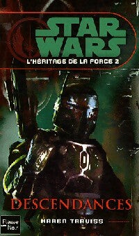 Livrenpoche : L'héritage de la force Tome II : Descendances - Karen Traviss - Livre
