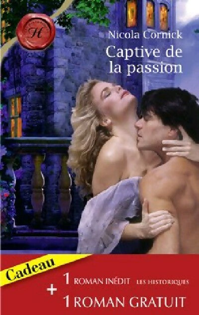 Captive de la passion / La rose d'albâtre - Joanna Makepeace, Nicola Cornick - Livre