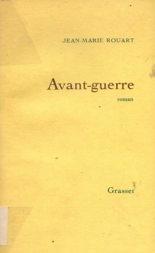 Livrenpoche : Avant-guerre - Jean-Marie Rouart - Livre