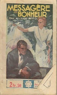 Livrenpoche : Messagère de bonheur - Andrée Vertiol - Livre