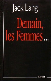 Livrenpoche : Demain, les femmes... - Jack Lang - Livre