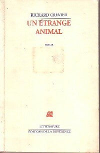 Livrenpoche : Un étrange animal - Richard Crevier - Livre