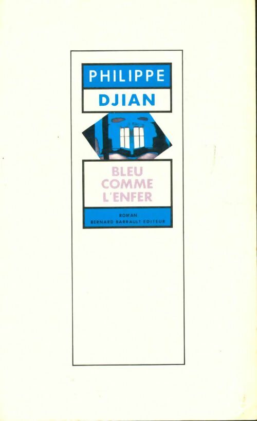 Livrenpoche : Bleu comme l'enfer - Philippe Djian - Livre