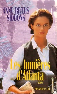 Livrenpoche : Les lumières d'Atlanta - Anne Rivers Siddons - Livre