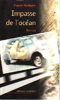 Livrenpoche : Impasse de l'océan - Pierre Mathiote - Livre