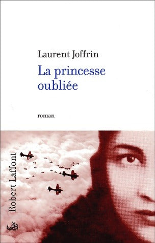 Livrenpoche : La princesse oubliée - Laurent Joffrin - Livre