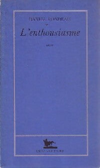 Livrenpoche : L'enthousiasme - Daniel Rondeau - Livre