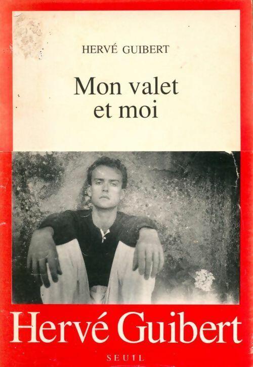 Livrenpoche : Mon valet et moi - Hervé Guibert - Livre