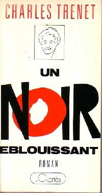 Livrenpoche : Un noir éblouissant - Charles Trénet - Livre