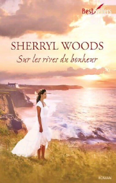 Livrenpoche : Sur les rives du bonheur - Sherryl Woods - Livre