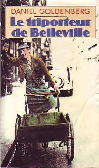 Livrenpoche : Le triporteur de Belleville - Daniel Goldenberg - Livre