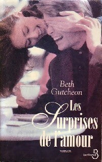 Livrenpoche : Les surprises de l'amour - Beth Gutcheon - Livre