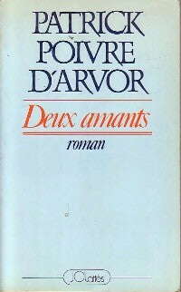 Livrenpoche : Deux amants - Patrick Poivre d'Arvor - Livre